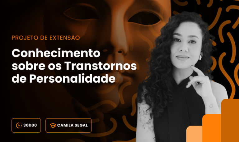 Projeto de Extensão: Conhecimento sobre os Transtornos de Personalidade